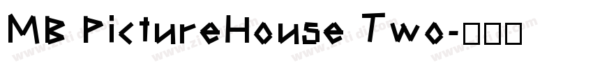 MB PictureHouse Two字体转换